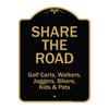 Signmission Designer Series Sign-Share The Road, Black & Gold Heavy-Gauge Aluminum, 24" x 18", BG-1824-9892 A-DES-BG-1824-9892